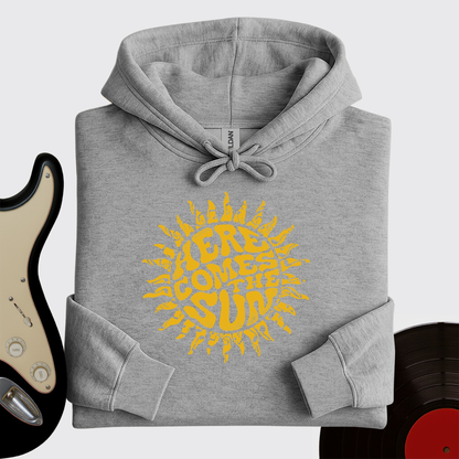 Here Comes The Sun Hoodie