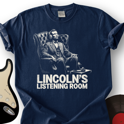 Lincoln's Listening Room T-Shirt