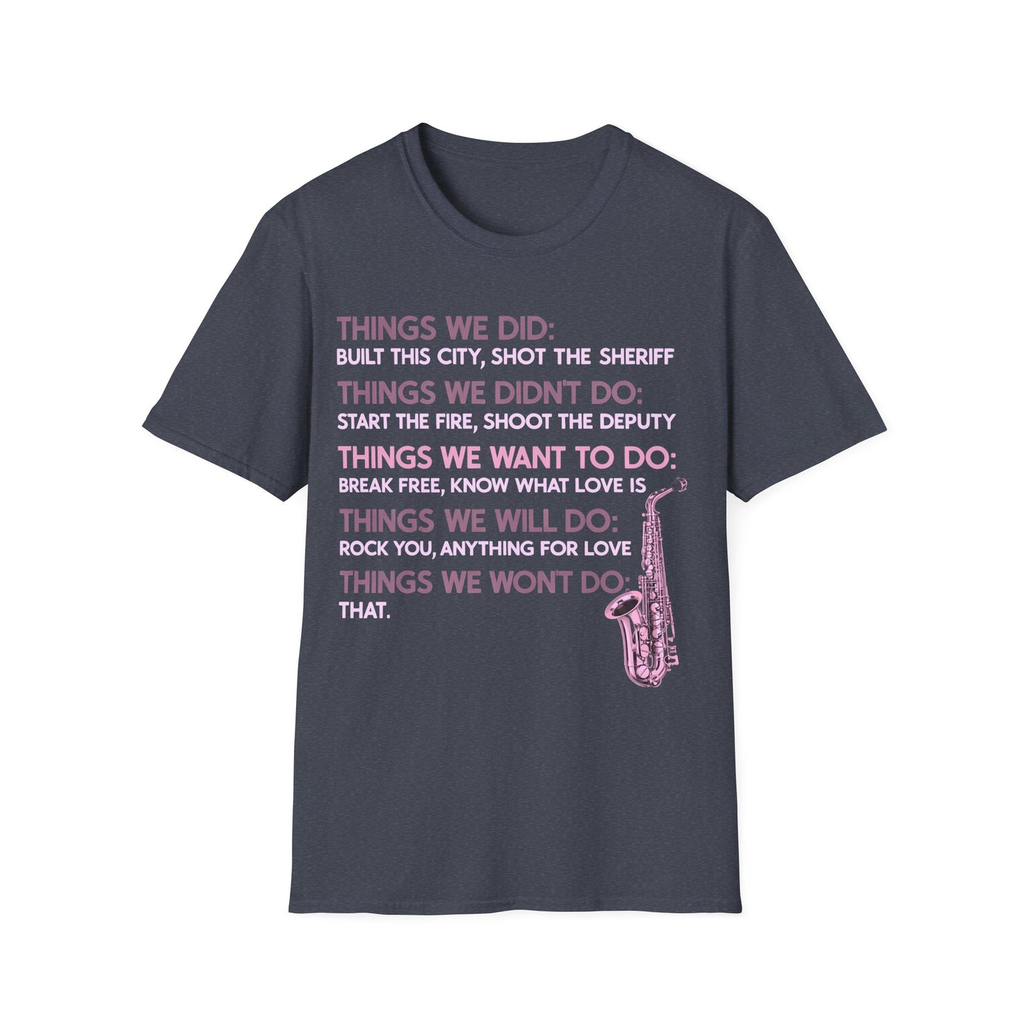 Things We Did Sax T-Shirt