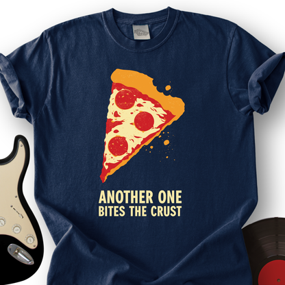 Another One Bites the Crust T-Shirt
