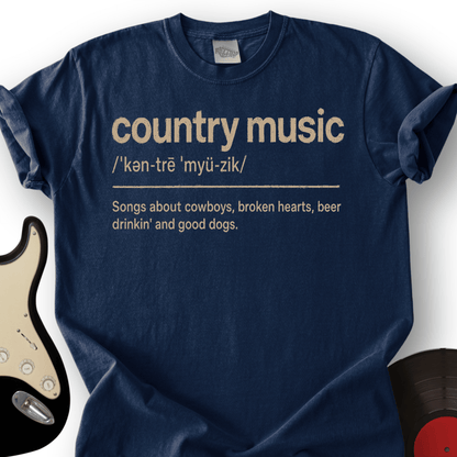 Country Music Definition T-Shirt
