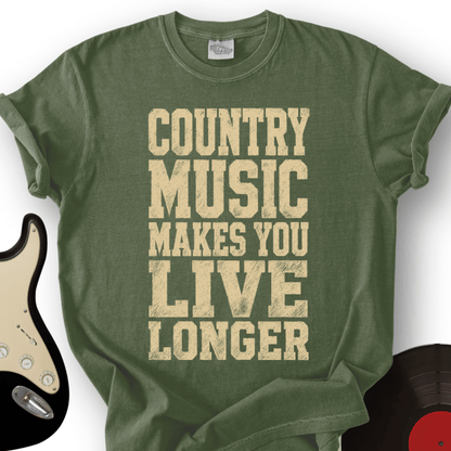 Country Music Live Longer T-Shirt