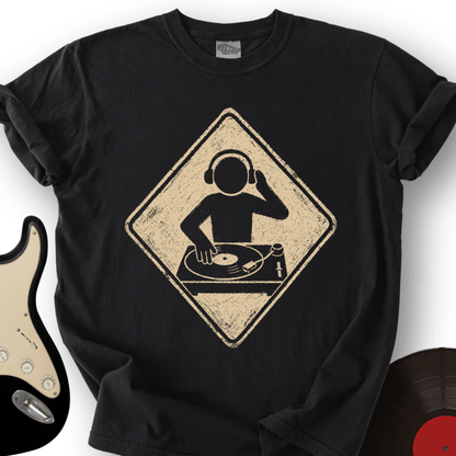 DJ Crossing Sign T-Shirt