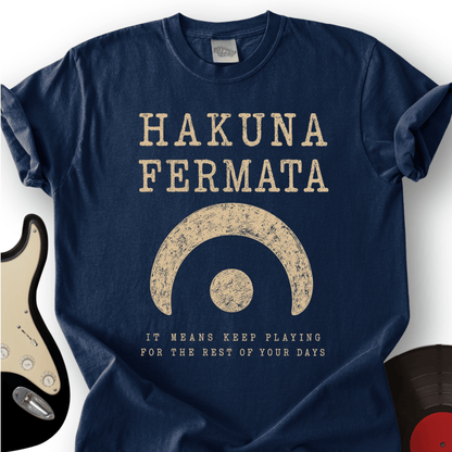 Hakuna Fermata 2 T-Shirt
