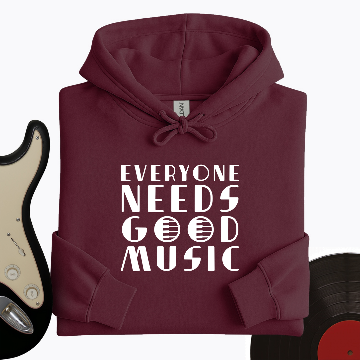 Everyone Needs Good Music Hoodie