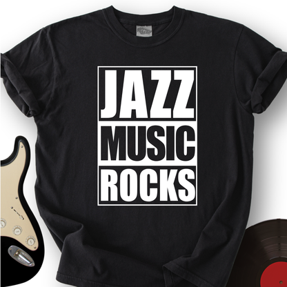 Jazz Music Rocks T-Shirt