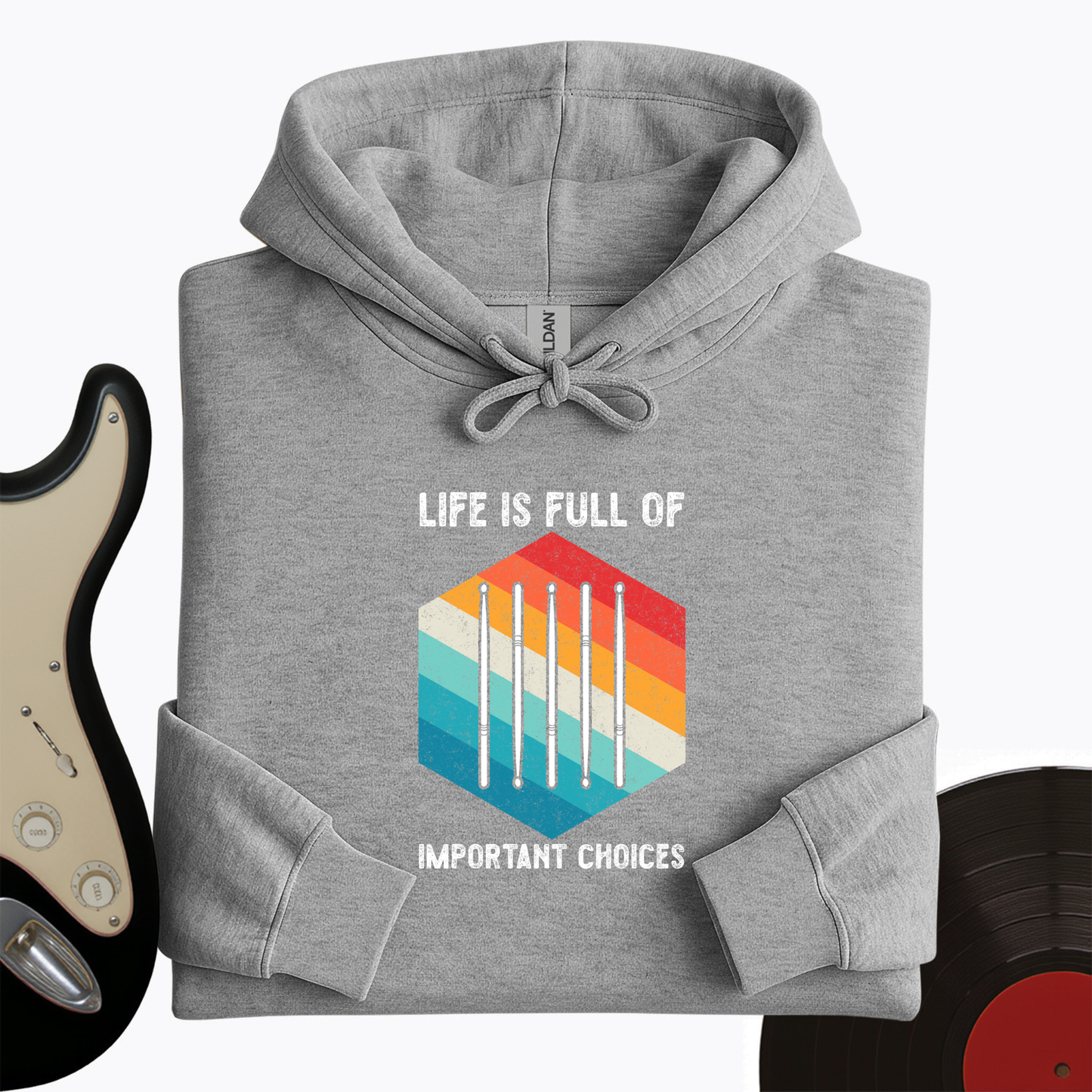 Life Is Full Of Choices Hoodie