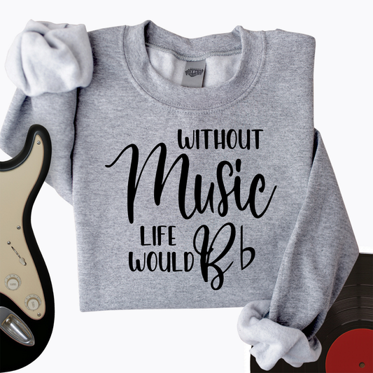 Life Without Music Crewneck