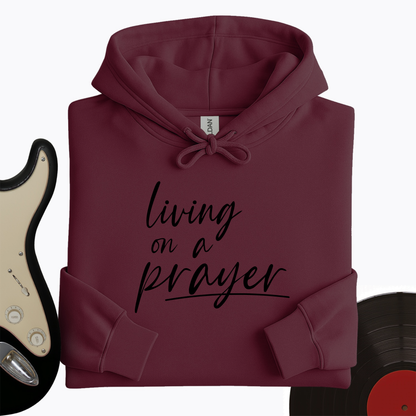 On A Prayer Hoodie