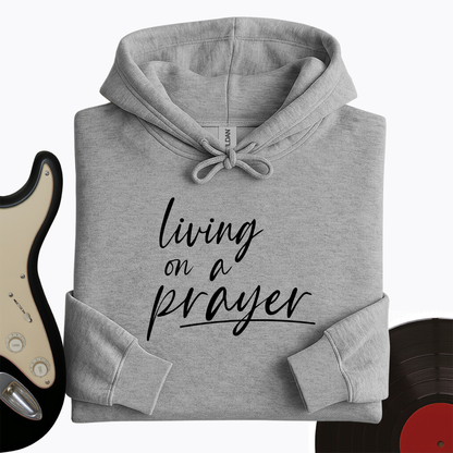 On A Prayer Hoodie