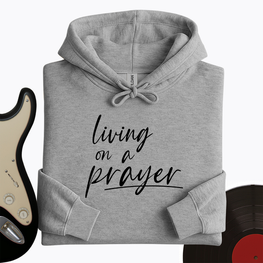 On A Prayer Hoodie