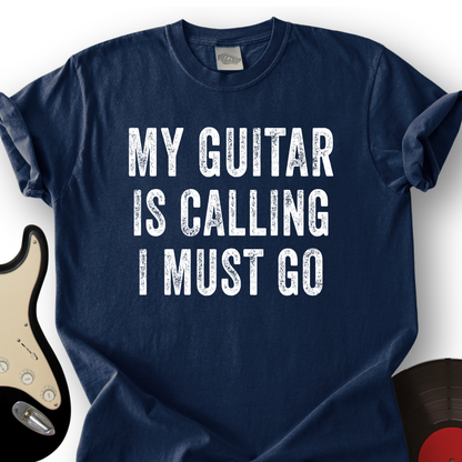 My Guitar Is Calling T-Shirt