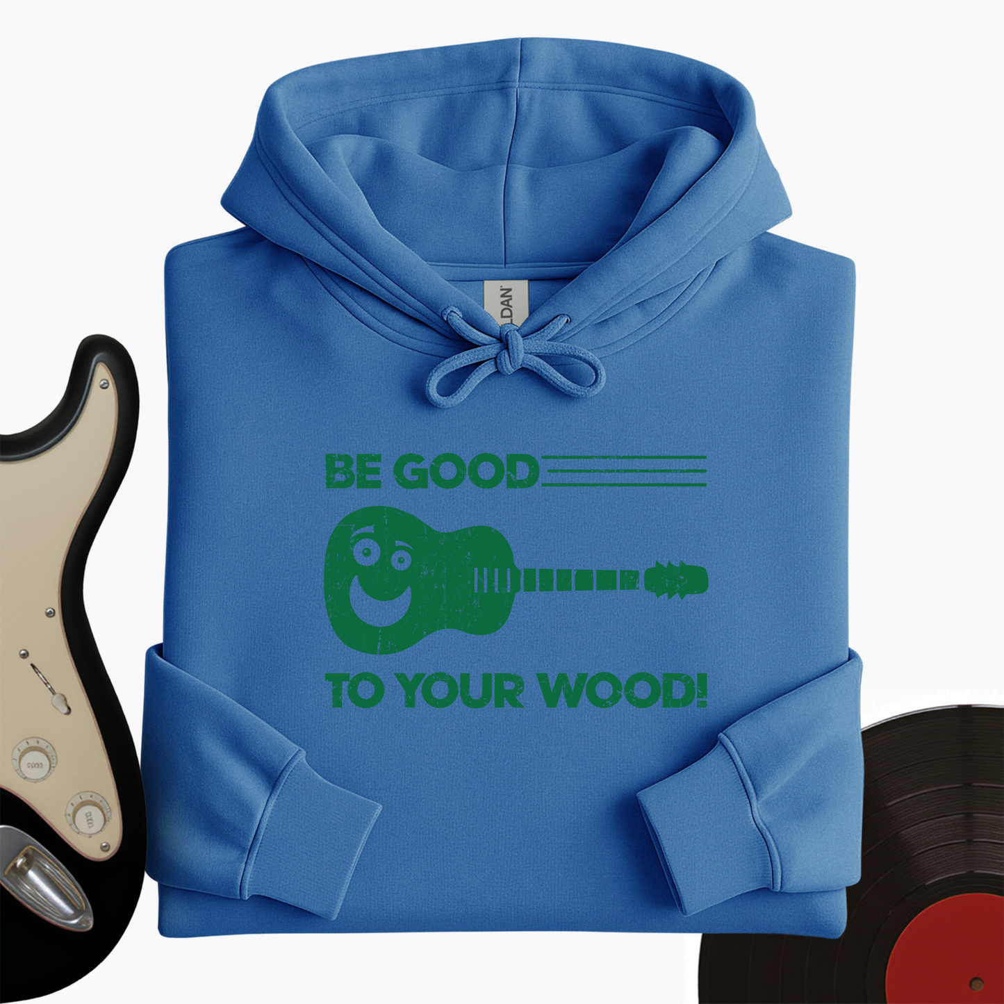 Be Good To Your Wood Hoodie
