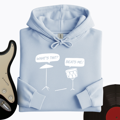 Beats Me Hoodie