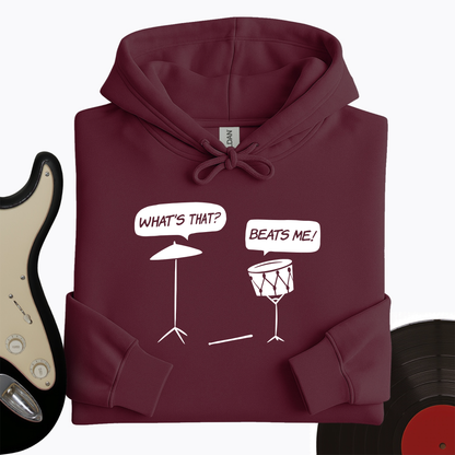 Beats Me Hoodie