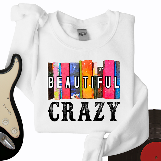 Beautiful Crazy Crewneck