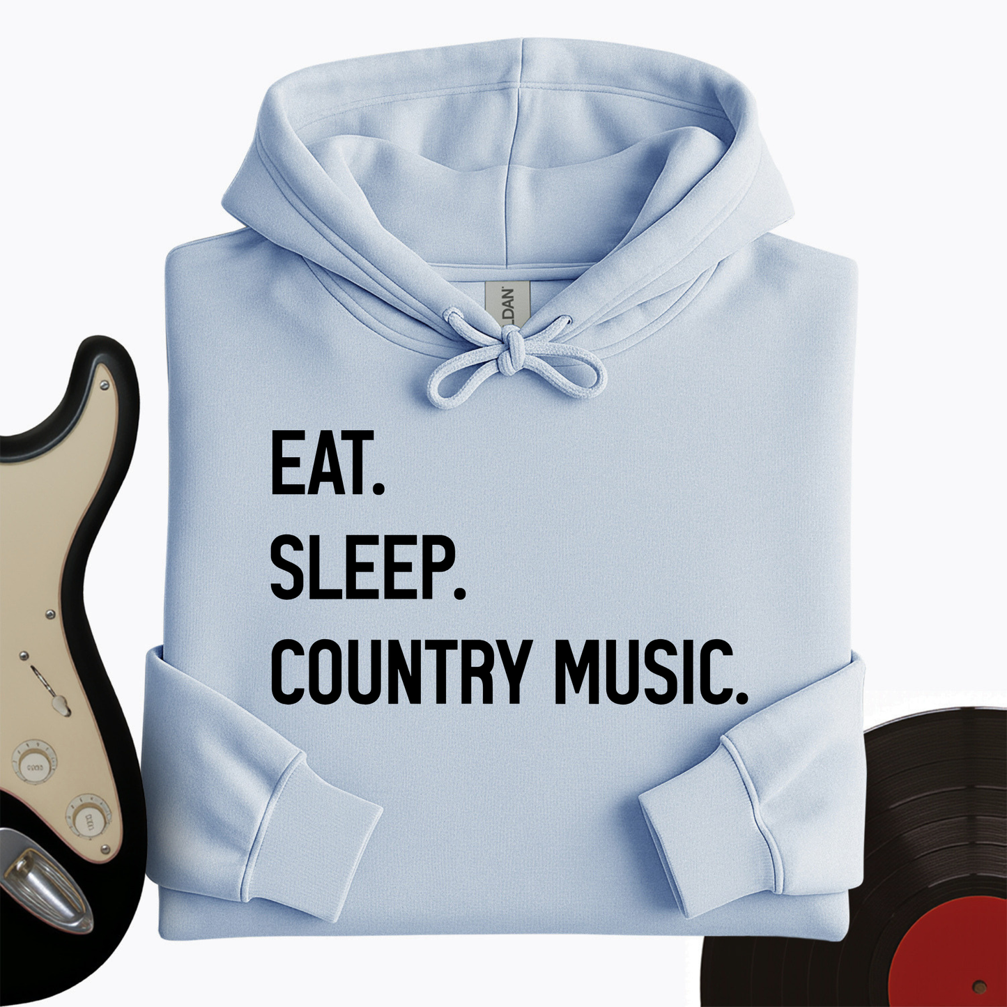 Eat, Sleep, Country Hoodie