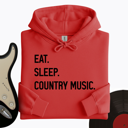 Eat, Sleep, Country Hoodie