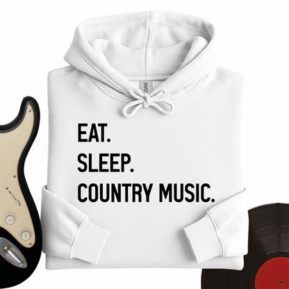 Eat, Sleep, Country Hoodie