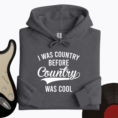 I Was Cool Hoodie