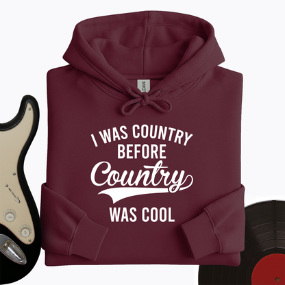 I Was Cool Hoodie