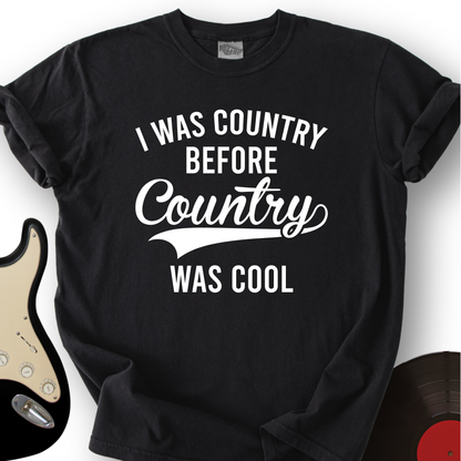 I Was Cool T-Shirt