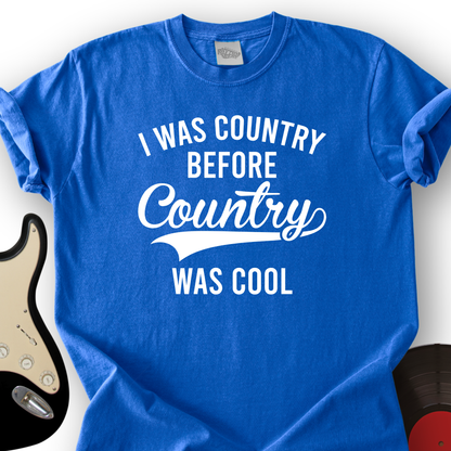 I Was Cool T-Shirt