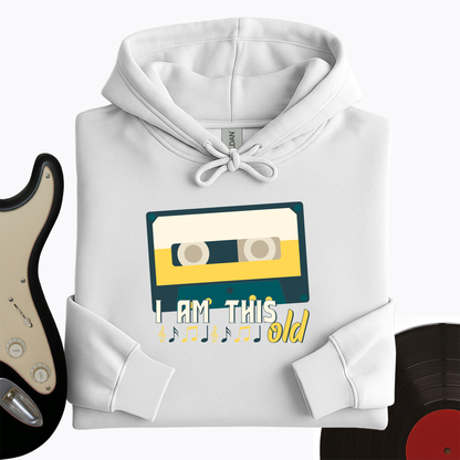 I Am This Old Hoodie