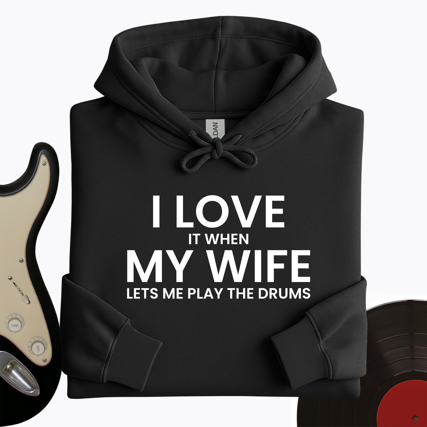I Love When My Wife Hoodie