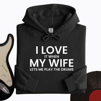 I Love When My Wife Hoodie