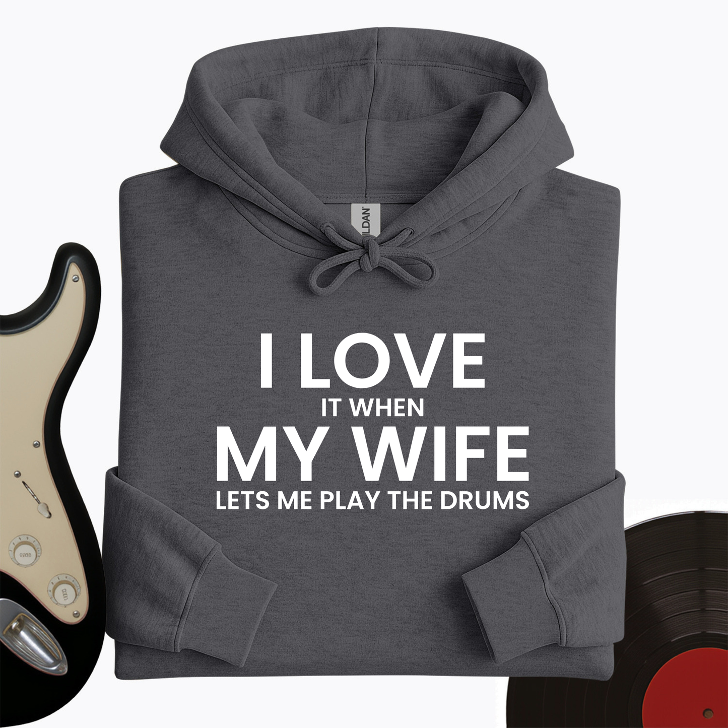 I Love When My Wife Hoodie