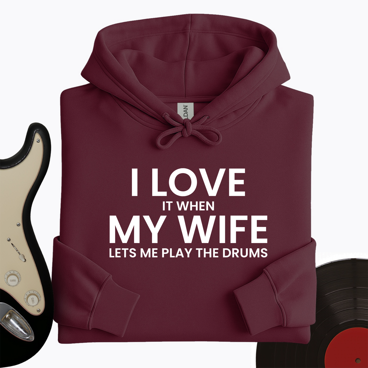 I Love When My Wife Hoodie