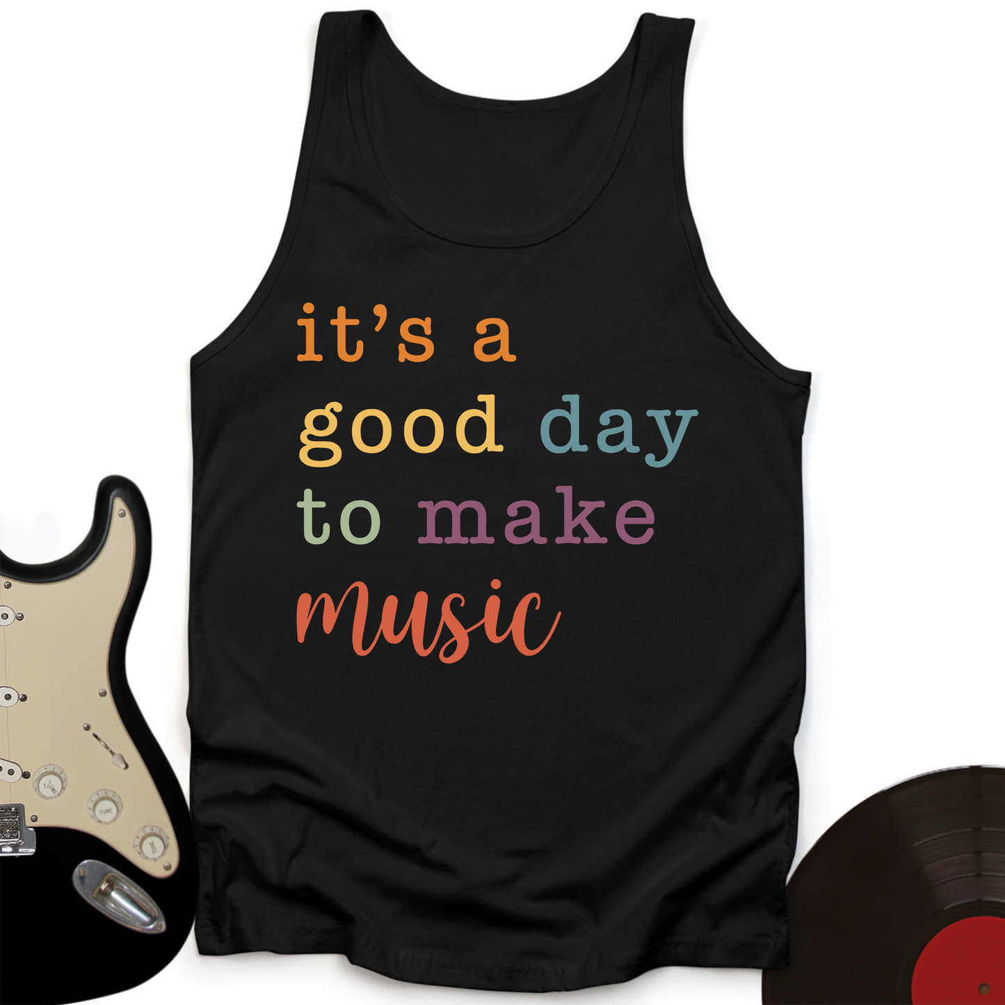 It's A Good Day Tank Top