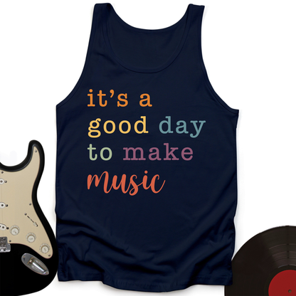 It's A Good Day Tank Top