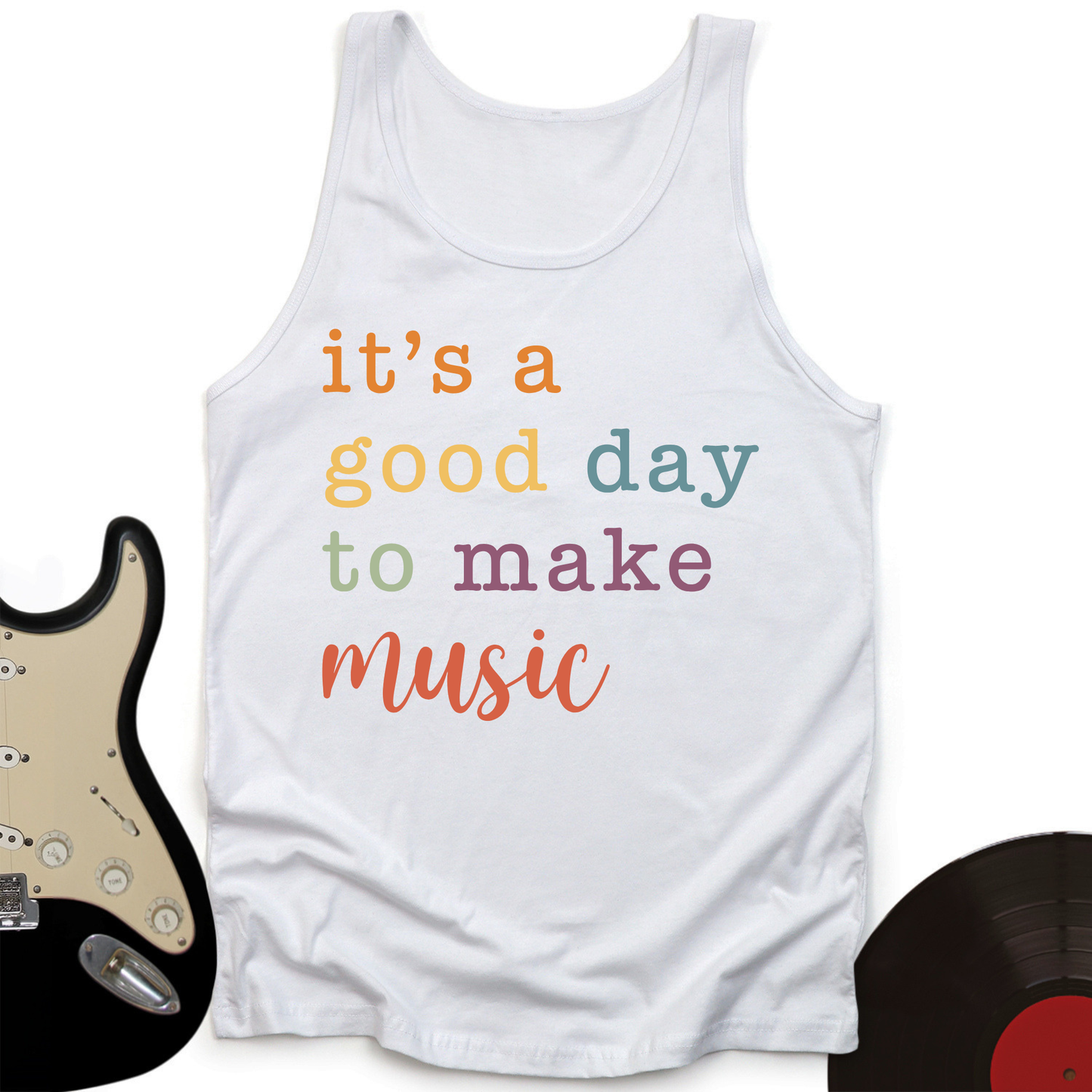 It's A Good Day Tank Top
