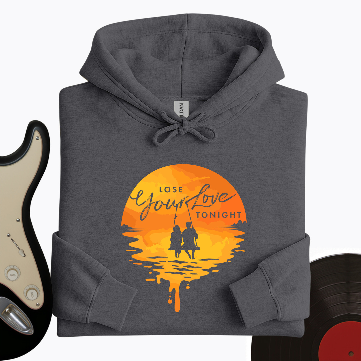 Lose Your Love Tonight Hoodie