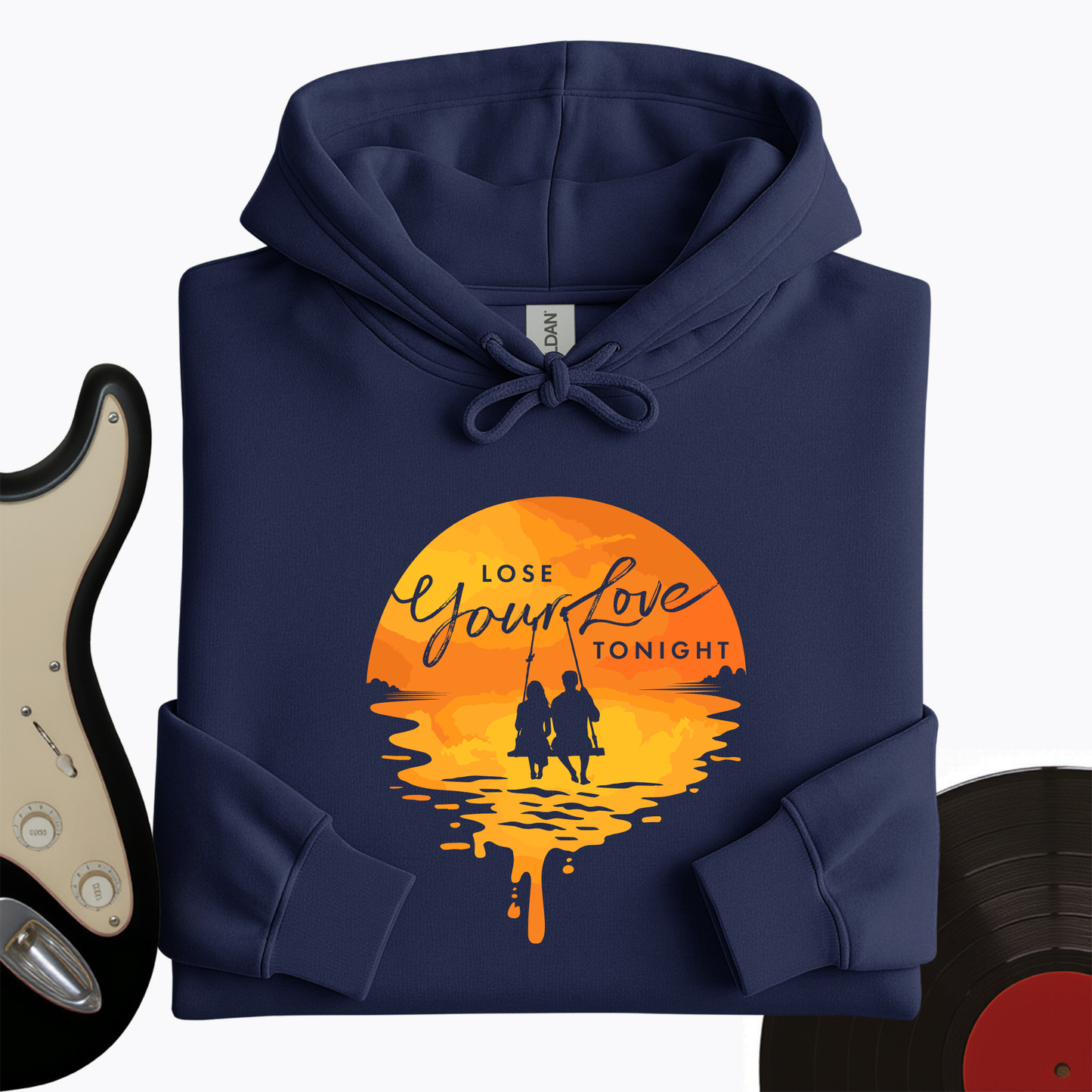 Lose Your Love Tonight Hoodie