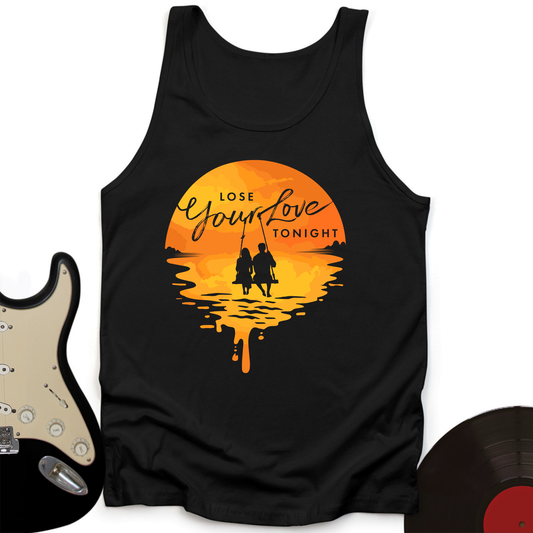 Lose Your Love Tonight Tank Top