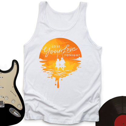 Lose Your Love Tonight Tank Top
