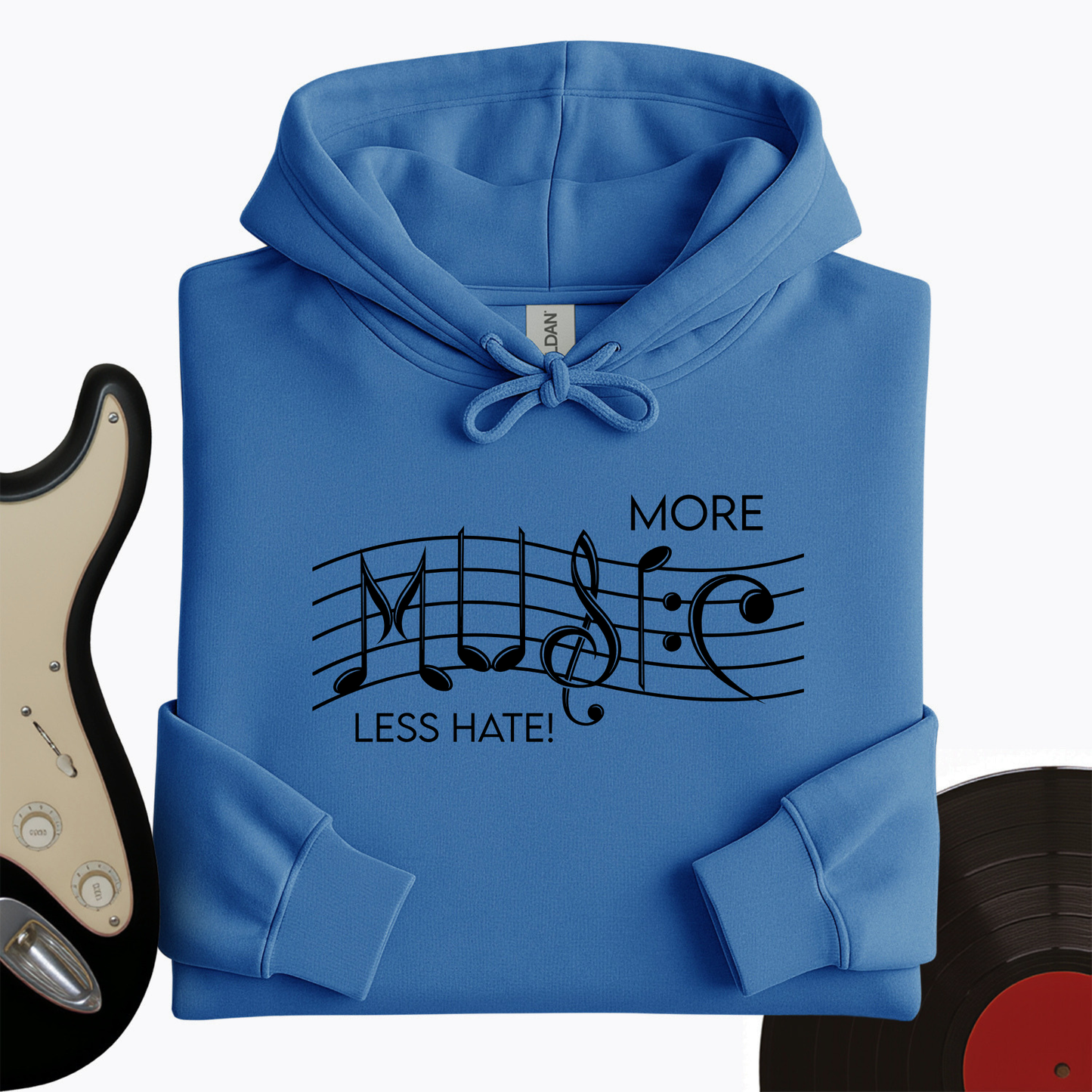 More Music Less Hate Hoodie