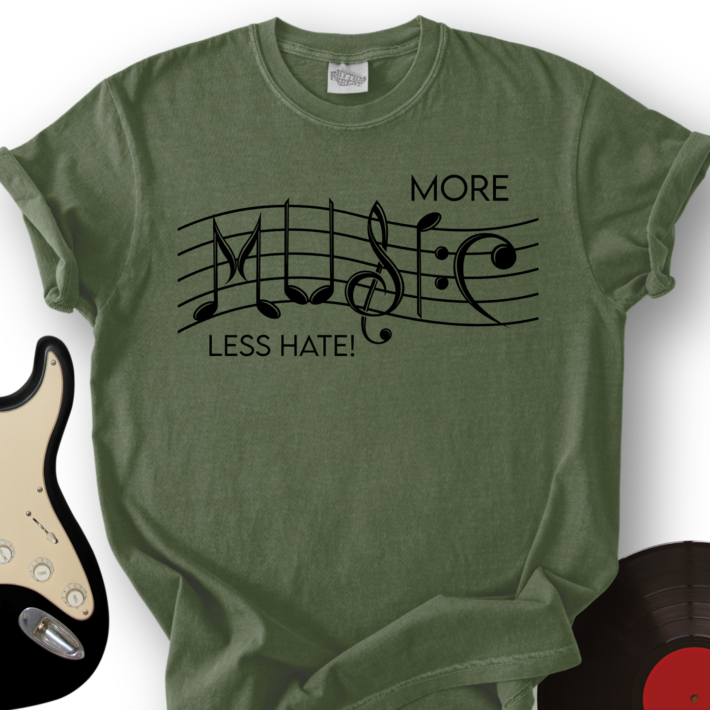 More Music Less Hate T-Shirt