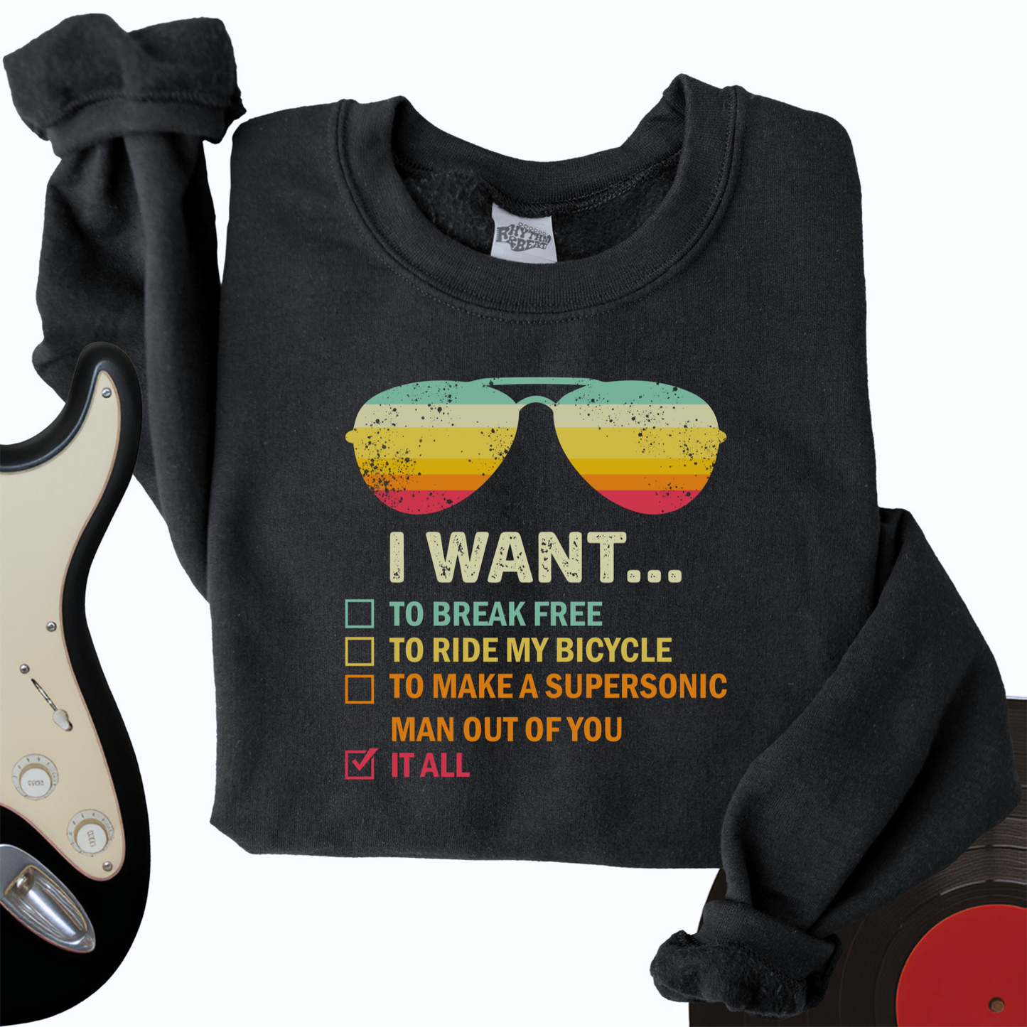 I Want It All Crewneck