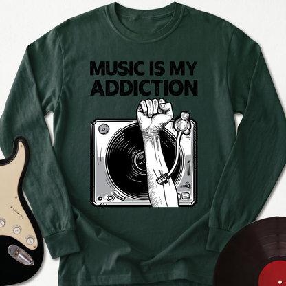 Music Is My Addiction Long Sleeve