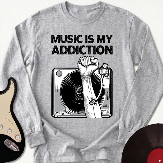Music Is My Addiction Long Sleeve