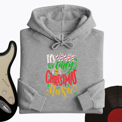 Too Early Hoodie