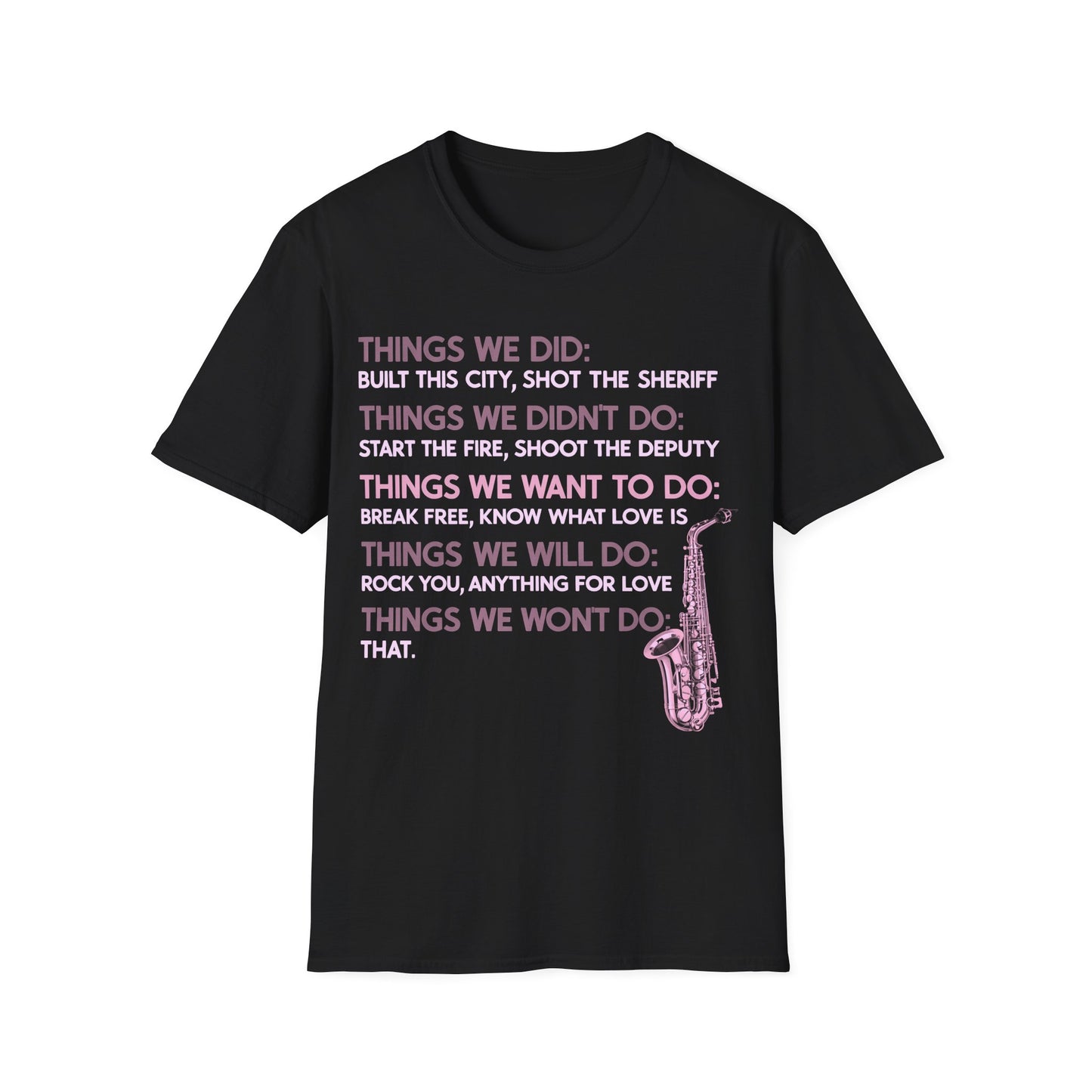 Things We Did Sax T-Shirt