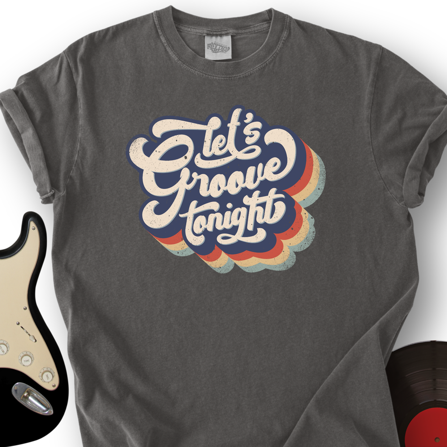 Let's Groove Tonight T-Shirt