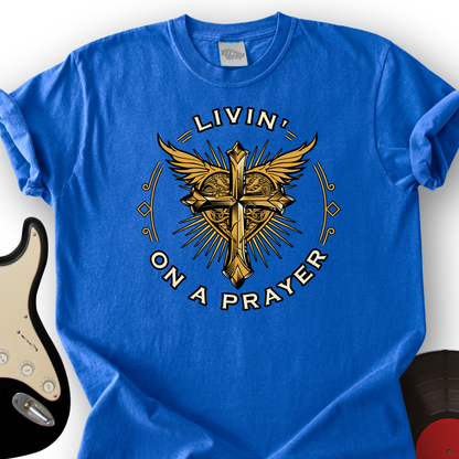 Livin' On A Prayer T-Shirt