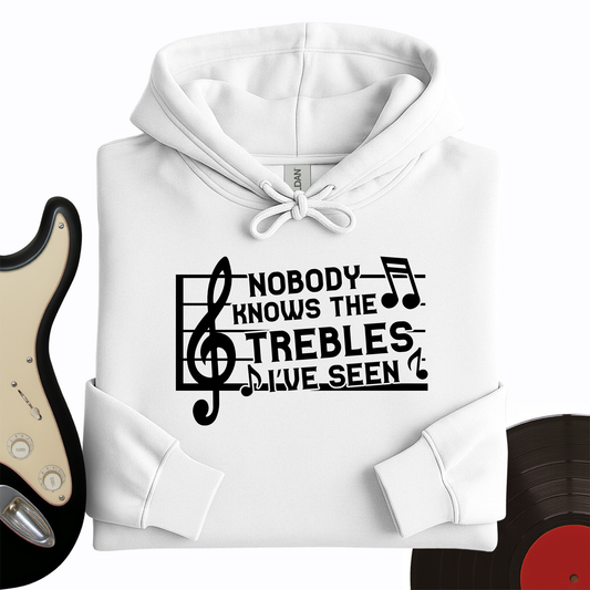 Treble I've Seen Hoodie