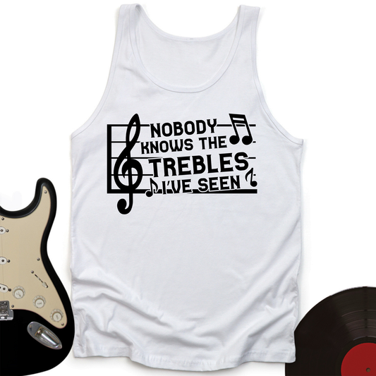 Treble I've Seen Tank Top